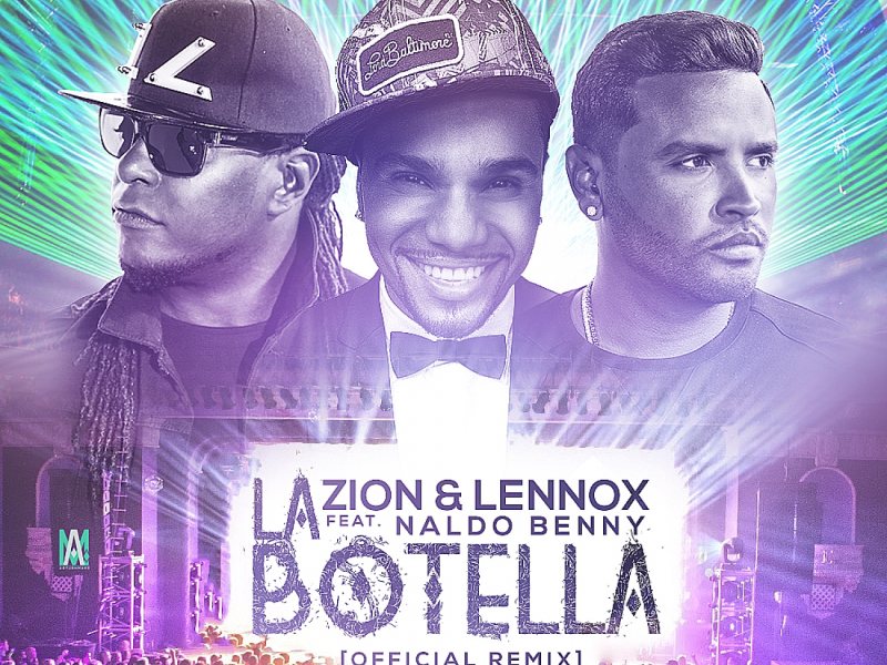 La Botella (Remix) (feat. Naldo Benny)