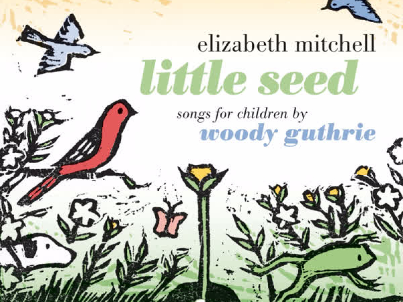 Little Seed: Songs for Children by Woody Guthrie