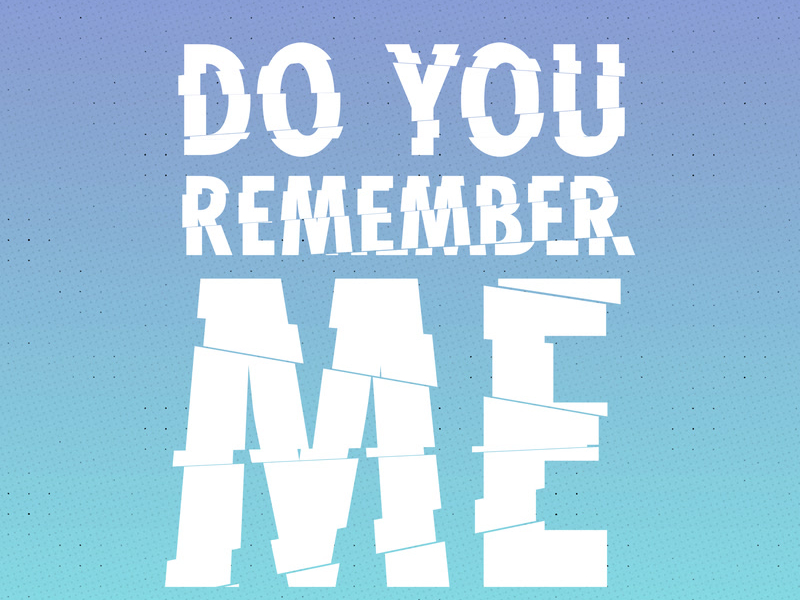 Do You Remember Me (VIP) (Single)