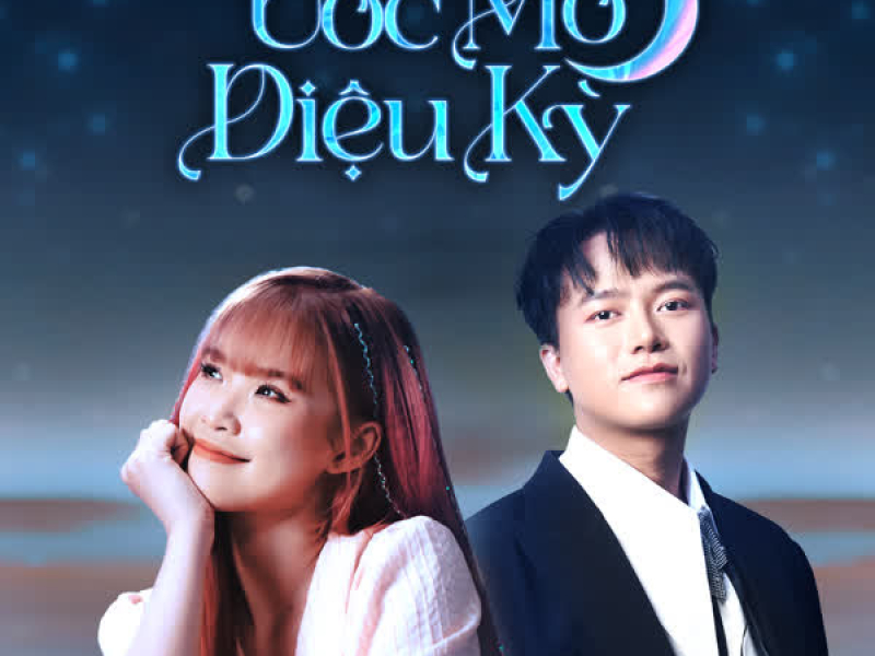 Ước Mơ Diệu Kỳ (From 