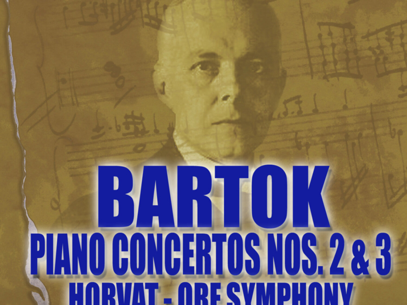 Bartok: Piano Concertos Nos. 2 & 3