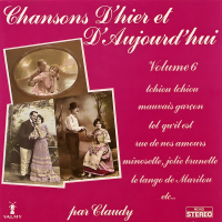 Chansons d'hier et d'aujourd'hui Vol. 6