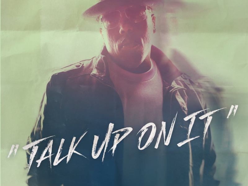 Talk Up On It (Single)