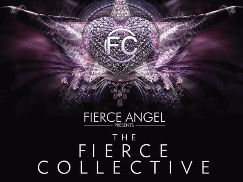 Fierce Angel Presents the Fierce Collective