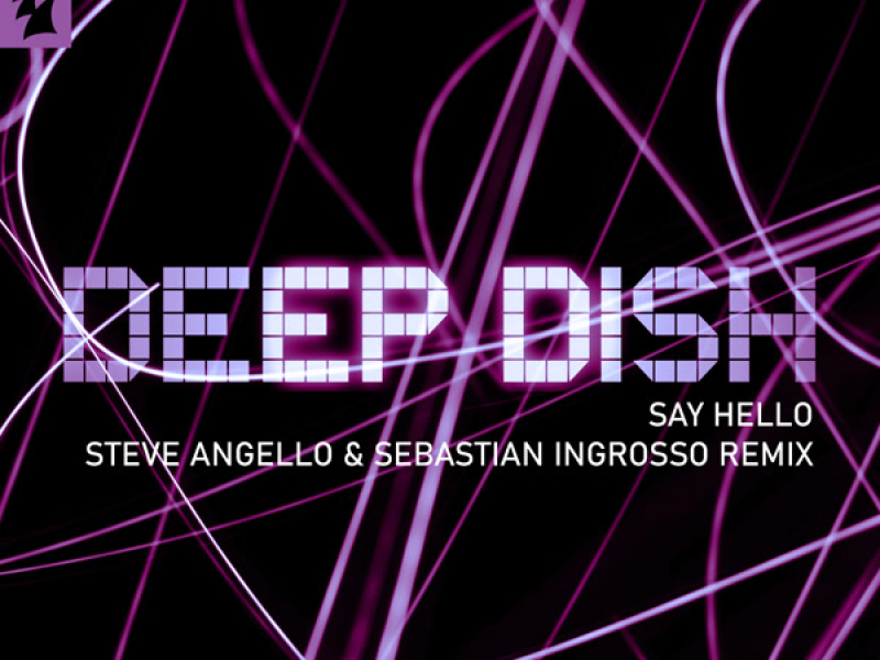 Say Hello (Steve Angello & Sebastian Ingrosso Remix) (Single)