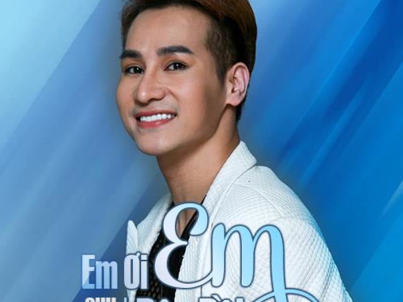 Em Ơi Em Đâu Rồi (Single)