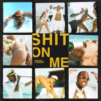 Shit On Me (Single)