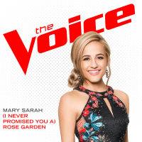 (I Never Promised You A) Rose Garden (The Voice Performance) (Single)