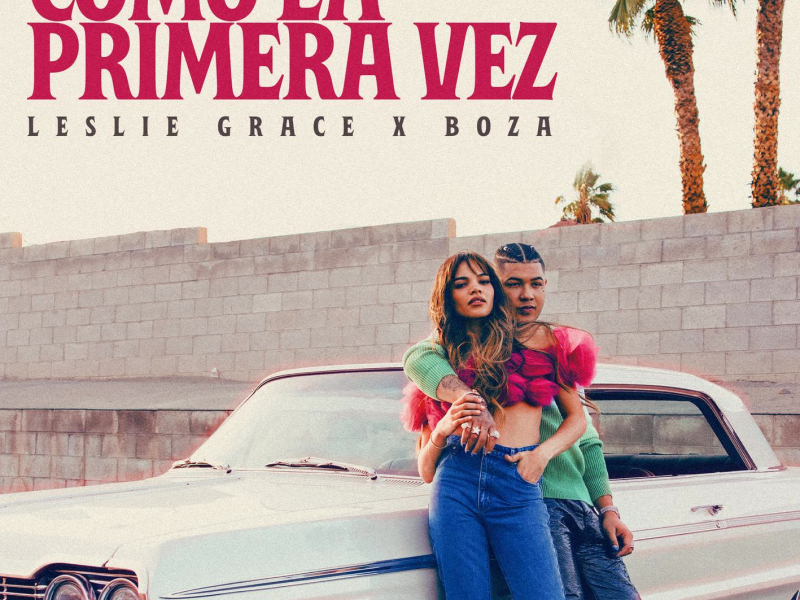 Como la Primera Vez (Single)