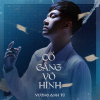 Cố Gắng Vô Hình (Single)