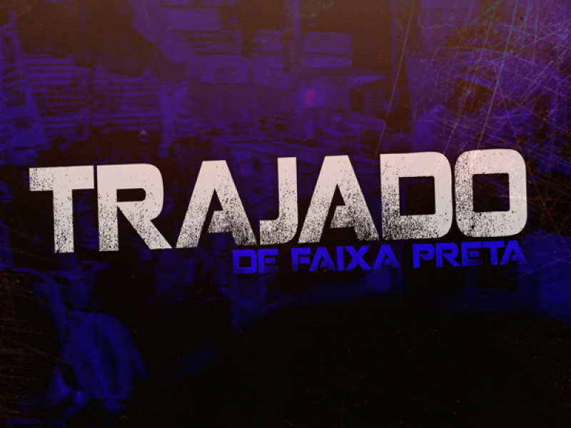 Trajado de Faixa Preta (Single)