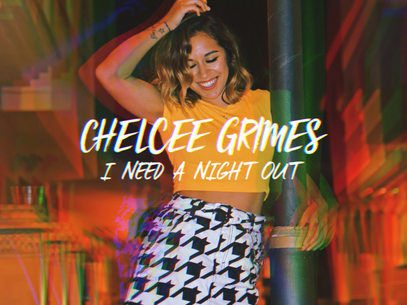 I Need a Night Out (Single)