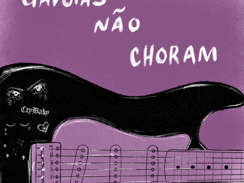 Garotas Não Choram (Single)