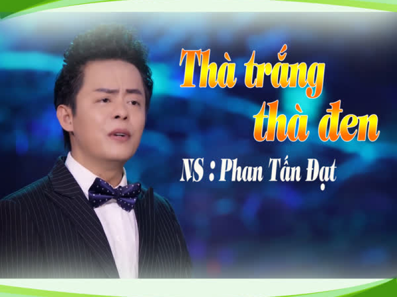 Thà Trắng Thà Đen (Single)