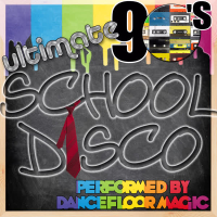 Ultimate 90's School Disco