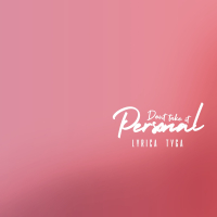 Don't Take It Personal (feat. Tyga)