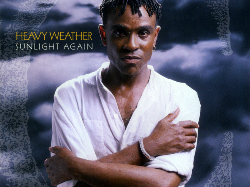 Heavy Weather / Sunlight Again