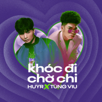 Khóc Đi Chờ Chi (Single)