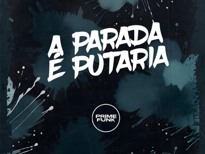 A Parada é Putaria (Single)