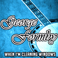 When I'm Cleaning Windows