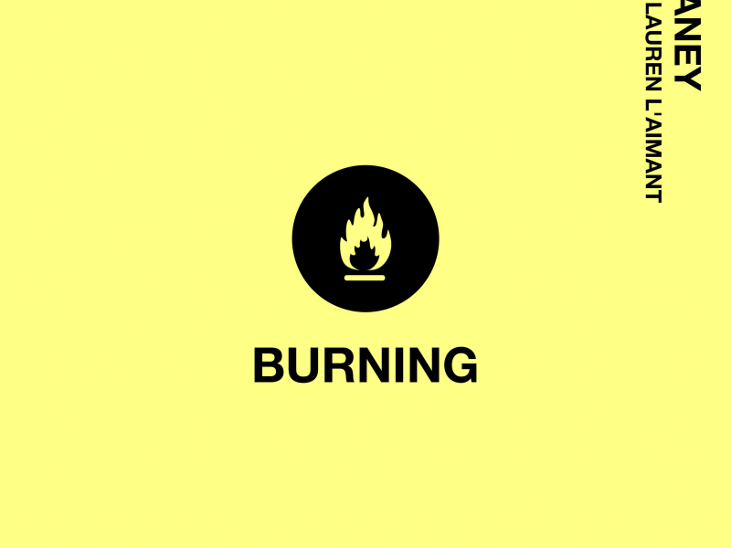 Burning (feat. Lauren L'aimant) (Single)