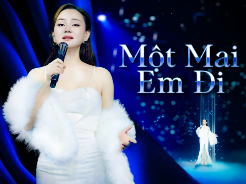 Một Mai Em Đi (Single)