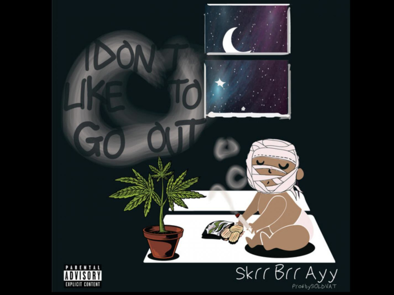 IDontLikeToGoOut (Single)