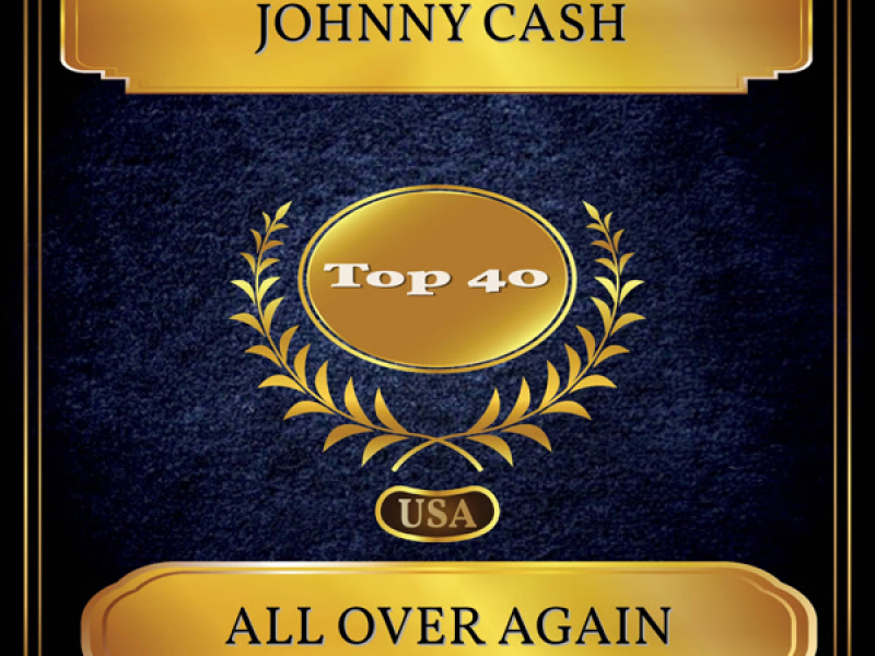 All Over Again (Billboard Hot 100 - No. 38) (Single)