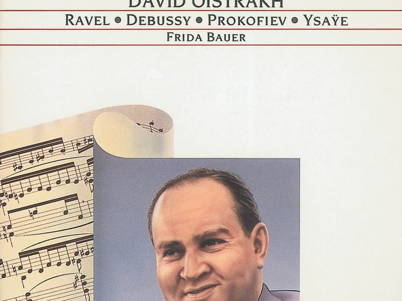 Debussy/Ravel/Ysaÿe: Violin Sonatas/Prokofiev: 5 Mélodies