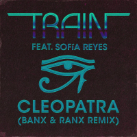 Cleopatra (Banx & Ranx Remix) (Single)