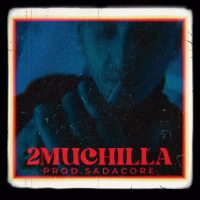 2Muchilla (Single)