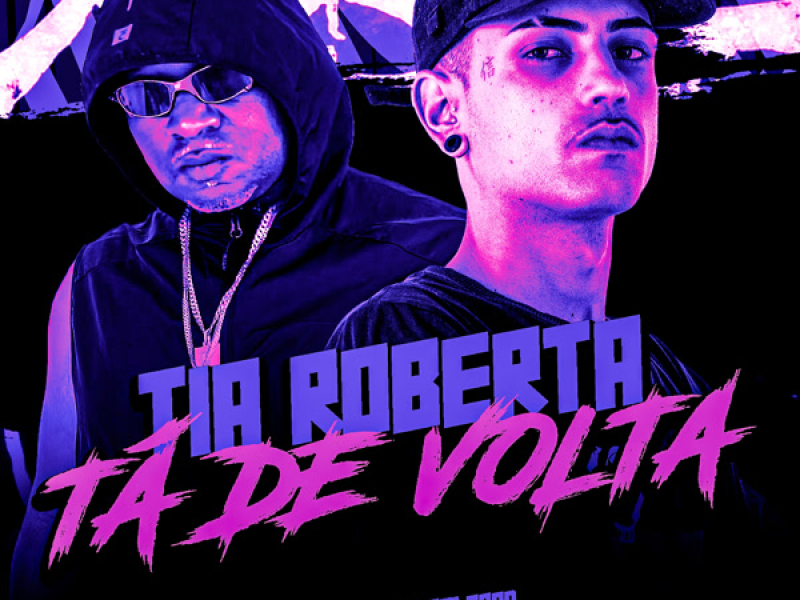 TIA ROBERTA TÁ DE VOLTA (Single)