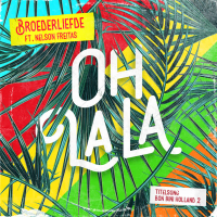 Oh La La (Titelsong Van De Film ‘Bon Bini Holland 2’) (Single)