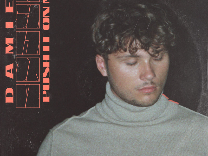 Push It On Me (Single)