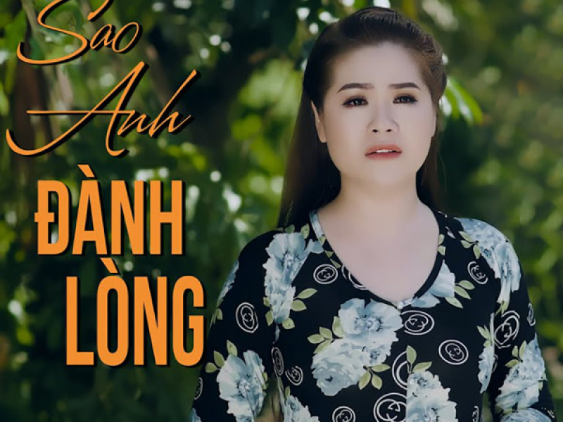 Sao Anh Đành Lòng (Single)