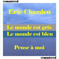 Le Monde Est Gris Le Monde Est Bleu (EP)