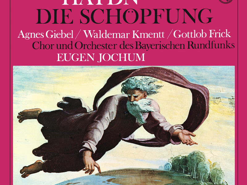 Eugen Jochum - The Choral Recordings on Philips (Vol. 5: Haydn: The Creation; Mengelberg: Magnificat)