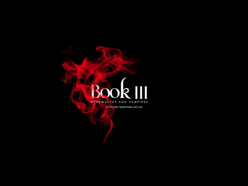Book III: Werewolves And Vampires (EP)