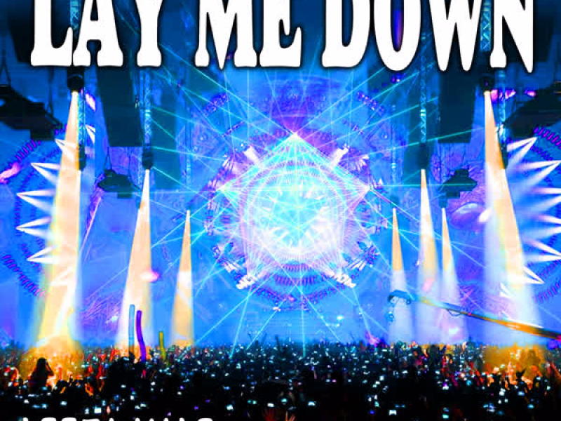 Lay Me Down