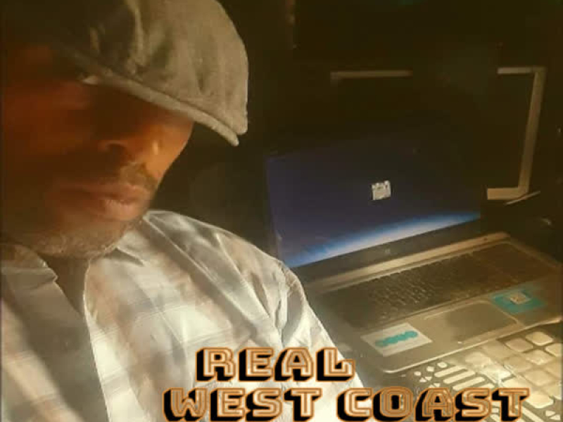 Real West Coast Hip-Hop (Single)