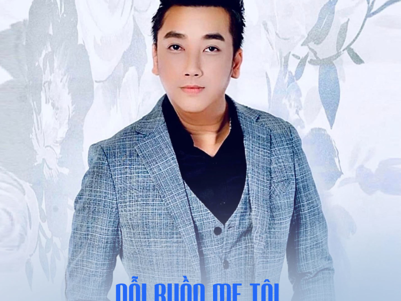 Nỗi Buồn Mẹ Tôi (Single)