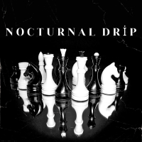 Nocturnal Drip (Single)