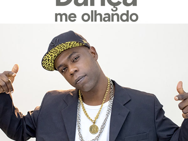 DANÇA ME OLHANDO (Single)