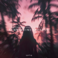 Summertime Sadness (sped up) (EP)