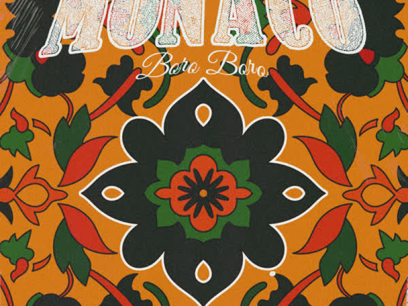 MONACO (Boro Boro) (Single)