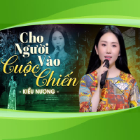 Cho Người Vào Cuộc Chiến (Single)