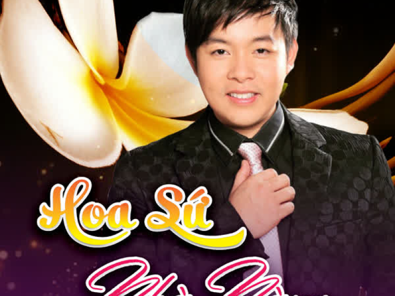 Hoa Sứ Nhà Nàng (Xuân Phát Tài 8 - Live) (Single)