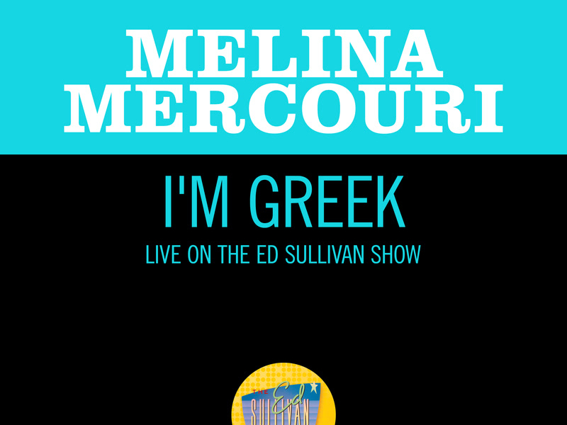 I'm Greek (Live On The Ed Sullivan Show, January 17, 1971) (Single)