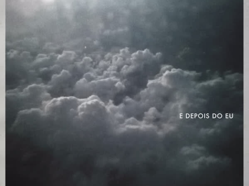 E Depois do Eu (Single)