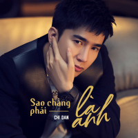 Sao Chẳng Phải Là Anh (Single)